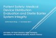 Patient Safety: Medical Device Distribution Evaluation and ... · Patient Safety: Medical Device Distribution Evaluation and Sterile Barrier System Integrity Jan Gates, VP Client