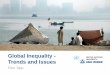 Global Inequality - Trends and Issues - UNU-WIDER â€¢Absolute inequality measures show global inequality