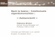 Back to basics - Intellectuele eigendomsrechten · Werk van letterkunde en kunst (4) •Artikel 2, 1 Conventie van Bern: De uitdrukking "letterkundige en kunstwerken" omvat alle voortbrengselen