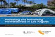 Predicting and Preventing Homelessness in Los Angeles€¦ · the Greater Los Angeles Homeless Count) grew by 12%.6 Given the broader market forces driving housing costs and housing