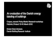 An evaluation of the Danish energy labeling of buildings · An evaluation of the Danish energy labeling of buildings Corpus, second Policy Meets Research workshop Helsinki, Finland