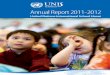 Annual Report 2011-2012 - UNIS Hanoi › ... › UNIS_Hanoi_-_Annual_Report_2011-2012.pdf · 2 UNIS Hanoi Annual Report 2011-2012 At the centre of our work, and therefore of this