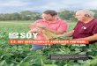 U.S. Soy Sustainability Assurance Protocol · increased soy production by 96% while using 8% less energy. 1. THE U.S. SOY SUSTAINABILITY ASSURANCE PROTOCOL IS ONE WAY THAT U.S. FARMERS
