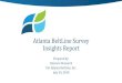 Atlanta BeltLine Survey Insights Report › wp... · • Almost 40% of respondents indicate they would prefer to receive news by social media, while about 30% prefer to receive BeltLine