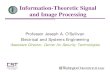 Information-Theoretic Signal and Image Processingjao/Talks/CSTTalks/jaostalk6.pdf · 2004-06-10 · Information-Theoretic Signal and Image Processing Professor Joseph A. O’Sullivan