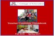 Teacher Candidate Guidebook - University of Arizona · Teacher Candidate Guidebook Fall 2016 Spring 2017 . Introduction he University of Arizona, College of Education is committed
