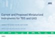 Current and Proposed Miniaturized Instruments for TBS and UAS · UAS Instrumentation June 24, 2020 Integrated Instruments VectorNav (Position, Attitude) AIMMS-30 (Meteorology) CDP