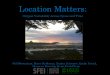 Location Matters - Californiascienceconf2016.deltacouncil.ca.gov/sites/default/files/2016-11-15-3… · 15/11/2016  · Location Matters: Phil Bresnahan, Rusty Holleman, Zephyr Sylvester,