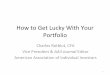 How to Get Lucky With Your Portfolio › slides › (2011-09-17)rotblut.pdf · How to Get Lucky With Your Portfolio. Charles Rotblut, CFA. Vice President & ... • The reasons why