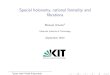 Special holonomy, rational formality and fibrations€¦ · Manuel Amann Special holonomy, rational formality and brations. Special holonomy Formality ... Compact K ahler manifolds