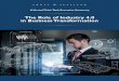 The Role of Industry 4.0 in Business Transformation · to increasing system complexity and decreasing skilled workforce. As the aforementioned trends re-shape industry structures,
