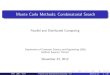 Monte Carlo Methods; Combinatorial Searchparallelcomp.github.io/montecarlo.pdf · Monte Carlo Methods; Combinatorial Search Parallel and Distributed Computing Department of Computer