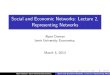 Social and Economic Networks: Lecture 2, Representing Networks …homes.ieu.edu.tr/~aduman/econ430/econ430Lec2.pdf · Social and Economic Networks: Lecture 2, Representing Networks