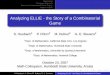 Analyzing ELLIE - the Story of a Combinatorial GameBeginnings The Naive Approach Tools from Combinatorial Game Theory Analysis of Ellie Analyzing ELLIE - the Story of a Combinatorial
