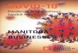 MANITOBA BUSINESSES - Manitoba Chambers of Commerce€¦ · MANITOBA BUSINESSES PREPARED BY: MESSAGE FROM THE PRESIDENT health, employer legal duties, employment standards, and more