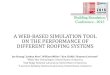 A WEB-BASED SIMULATION TOOL ON THE PERFORMANCE OF ...web.eecs.utk.edu/~jnew1/presentations/2015_BS_RSC.pdf · savings of different roofing and attic systems on four different building