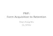 PMF: Form Acquisition to Retention · 2020-03-02 · #New 1,000 1,000 1,000 1,000 1,000 AvgSesstime 5.5min 4.5min 4.33min 4.25min 4.5min Month1 5.5min 6min 7min 8min 9min Month 2
