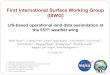 First International Surface Working Group (ISWG)cimss.ssec.wisc.edu/iswg/meetings/2017/presentations/Session01/I… · First International Surface Working Group (ISWG) LIS-based operational