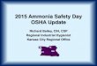 2015 Ammonia Safety Day OSHA Update - Online / Classroomchemnep.com/wp-content/uploads/2015/06/NH3-Safety-Day... · 2015-06-09 · 2015 Ammonia Safety Day OSHA Update • Health Hazards