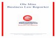 Ole Miss Business Law Reporter › assets › February-Reporter.pdf · 2014-03-03 · Ole Miss Business Law Reporter | Vol. 1, No. 1| February 2014 THE REPORTER Vol. 1, No. 1| February