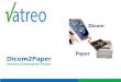 MED-TAB v.2 technical webinar · Dicom et les imprimantes papier non Dicom Traitement à la volée des planches via des filtres d’images Impression des planches sur format A4, A3