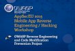AppSecEU 2015 Mobile App Reverse Engineering / Hacking ... · Mobile App Reverse Engineering / Hacking Workshop OWASP Reverse Engineering and Code Modification ... WORKSHOPS AT APPSEC