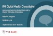 IMI Digital Health Consultation › sites › default › files... · To determine whether novel media applications (apps and social media) add value to existing pharmacovigilance