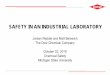 SAFETY IN AN INDUSTRIAL LABORATORY - Michigan State University · SAFETY IN AN INDUSTRIAL LABORATORY Jordan Reddel and Matt Belowich The Dow Chemical Company. October 22, 2019. 