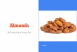Almonds - are311.wordpress.ncsu.edu › files › 2020 › 04 › Almonds-Ray-a… · Learn more about one of California's real superstars -- almonds -- from grower Jim Morehead and