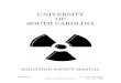 UNIVERSITY OF SOUTH CAROLINAfaculty.uscupstate.edu/labmanager/Radiation Safety/USC Radiation … · The University of South Carolina is committed to maintaining radiation exposures