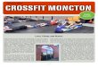February 2015 CROSSFIT MONCTON...CROSSFIT MONCTON February 2015 Way back in August 2010 I attended my first CrossFit Level 1 seminar. I was still a CrossFit newbie having only been