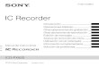 IC Recorder - Sony · 4-166-312-31(1)© 2010 Sony Corporation IC Recorder Manual de instrucciones Printed in China ICD-PX820 Introducción Operaciones básicas Otras operaciones de