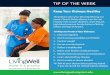Tip of the Week: Keep Your Kidneys Healthy · TIP OF THE WEEK Keep Your Kidneys Healthy The kidneys clean your blood by filtering out waste. Chronic kidney disease is on the rise