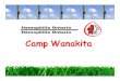 Hemophilia Ontario- Camp Wanakita Bleeding Disorders ... Ontario- Camp Wanakita Bleedin… · Self Infusion A key learning component for youth at Camp Wanakita is selfCamp Wanakita
