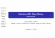 Statistics 202: Data Mining - Introductionstatweb.stanford.edu/.../stats202/restricted/notes/introduction.pdf · Introduction to Data Mining [Hardcover] Pang-Ning Tan (Author), Michael