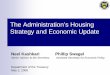 The Administration’s Housing Strategy and Economic Updateonline.wsj.com/public/resources/documents/wsj080501_HousingPresentation.pdf3 Slowdown and Recovery 0.6 0.1 2.1 1.9 2.3 2.9