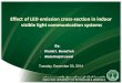 Effect of LED emission cross-section in indoor visible light … · 2014-12-28 · OBJECTIVES [1/2] 1. This project concentrate on the effects of LED emission cross-sections on VLC