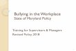 Dealing with Bullying in the Workplace...Bullying Is a Problem in the Workplace Studies suggest that as many as a quarter to one-half of the American workforce has experienced or observed