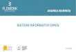 SISTEMI INFORMATIVI OPEN...Pentaho BI Platform Mondrian (analysis services) 3.7 Pentaho Dashboard Designer (PDD) Pentaho Analysis (PAZ) Pentaho Interactive Reporting (PIR) ... COMMUNITY