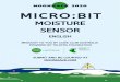 MICRO:BIT MOISTURE SENSOR - Moonhack...1 x BBC Micro:bit and power sources . 1 x Soil moisture sensor . ... INTRODUCTION PAGE 2 PAGE 1 Code Club Australia Powered By Telstra Foundation