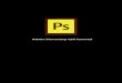 Adobe Photoshop CS6 Tutorial Adobe Photoshop CS6 is a popular image editing software that provides a