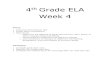 4th Grade ELA Week 4 - IDEA Public Schools4th Grade ELA Week 4. Focus: • Exploring Informational Text • Across Genre Connections • Word Study o Determine the Meaning of Words