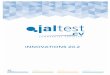 INNOVATIONS 20. 2 · 2020-06-25 · SOFTWARE INNOVATIONS The new software version Jaltest 20.2 once again offers more improvements and innovations that consolidate this tool as a