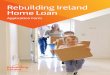 Rebuilding Ireland Home Loan - wicklow.ie · 10. If you are renting, you must have a clear rent account for 6 months prior to applying for the loan and your rent assessment must be