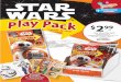 play Pack GRAB & GO! *APS 60! 4 Crayons 25 St kers 24 ... · 24 - Page Fun Size Add these to your Fun Zone offering TODAY! $299 Star Wars Play Pack Qty Per Display: 10 Display Dimensions: