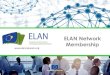 A7 NetworkMembership v1 - Hospodářská komora ČR...TBBO in their maturity and growth • Create connections with other ELAN Network members to share and learn, and use the ELAN