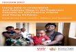 Using Data to Understand and Address Gaps in the ...HIV-exposed children are tested, that their caregivers receive results, and that HIV-positive IYC access HIV care and treatment