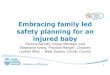 Embracing family led safety planning for an injured …sofs-events.s3.amazonaws.com/1607-gb-gathering/ppt/3-1...Embracing family led safety planning for an injured baby Pauline Barrett,