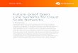 Future-proof Open Line Systems for Cloud Scale Networks · carrier channel widths will need to increase well beyond 50 GHz. 4. Multi-carrier optical channels, including super-channels,
