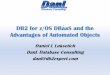 DB2 for z/OS DBaaS and the Advantages of … › db2nightshow › 20151009DB2NightZ63.pdfDB2 for z/OS DBaaS and the Advantages of Automated Objects Daniel L Luksetich DanL Database
